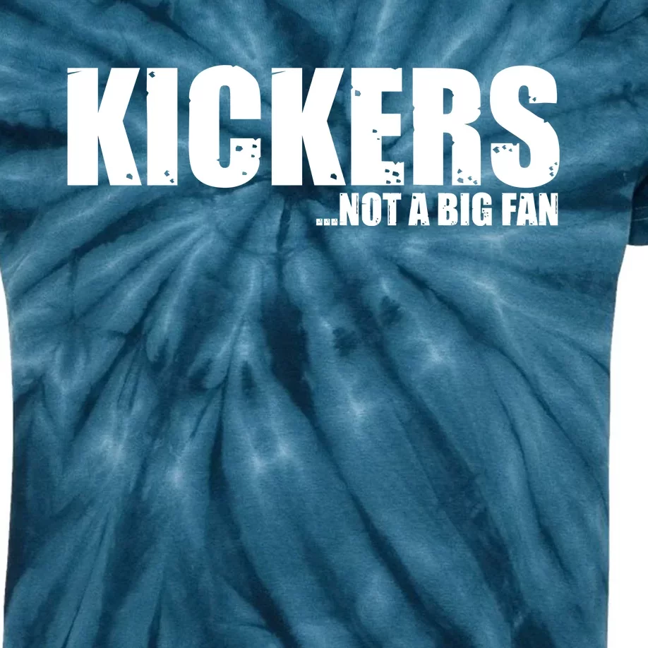 Kickers Not A Big Fan Fantasy Football Draft Day Kids Tie-Dye T-Shirt