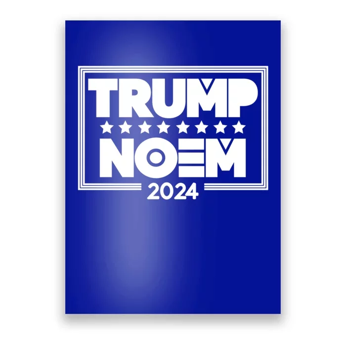 Kristi Noem And Donald Trump Election 2024 Gift Poster