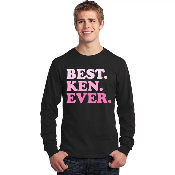 Ken Name Best Ken Ever Vintage Tall Long Sleeve T-Shirt