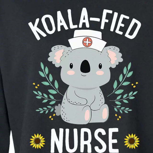 KoalaFied Nurse Cute Koala Bear Lover Sunflower Cropped Pullover Crew