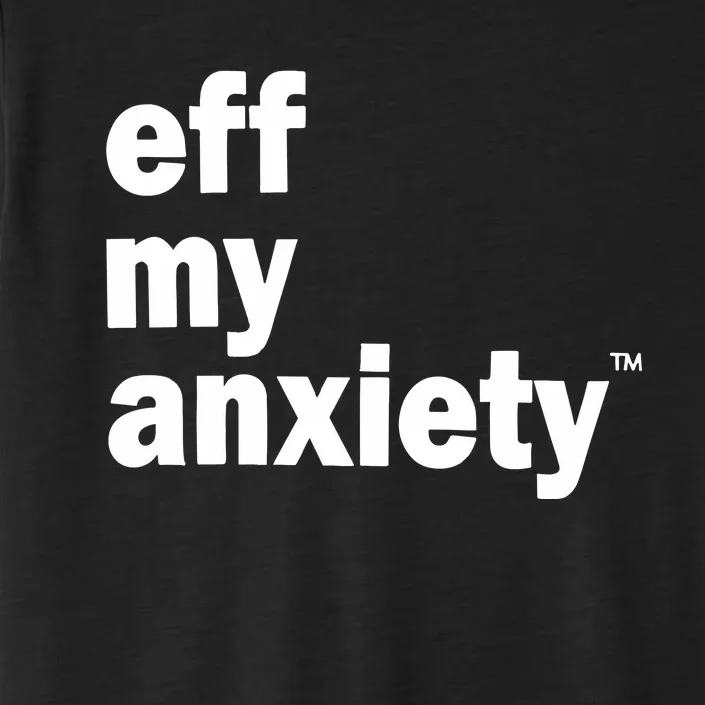 Kimberly Nichols Eff My Anxiety ChromaSoft Performance T-Shirt