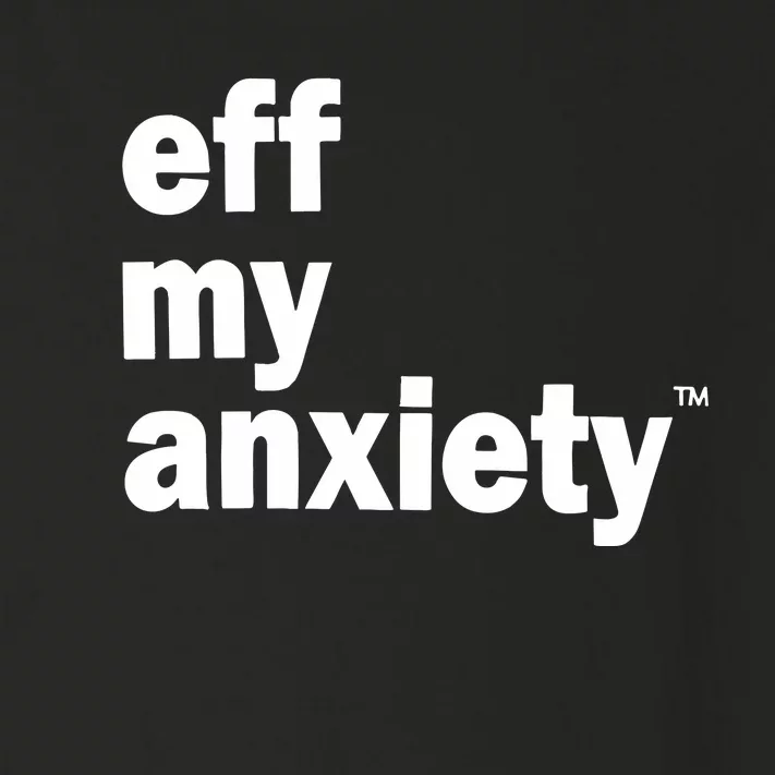 Kimberly Nichols Eff My Anxiety Toddler Long Sleeve Shirt