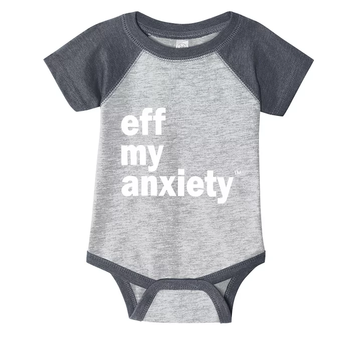 Kimberly Nichols Eff My Anxiety Infant Baby Jersey Bodysuit