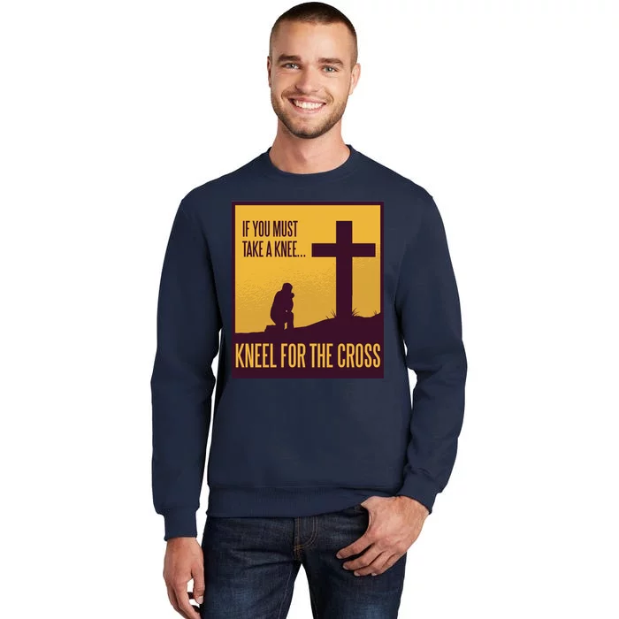 Kneel For The Cross Christian Sweatshirt