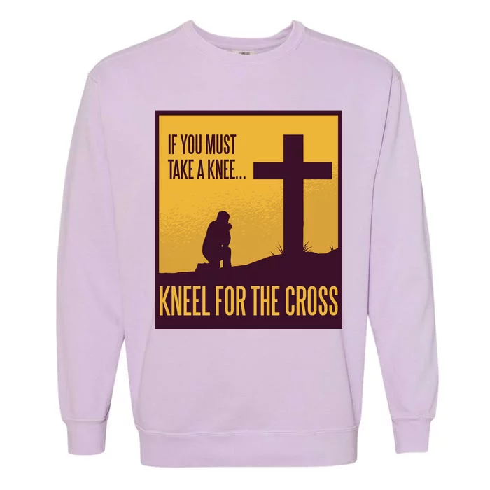 Kneel For The Cross Christian Garment-Dyed Sweatshirt