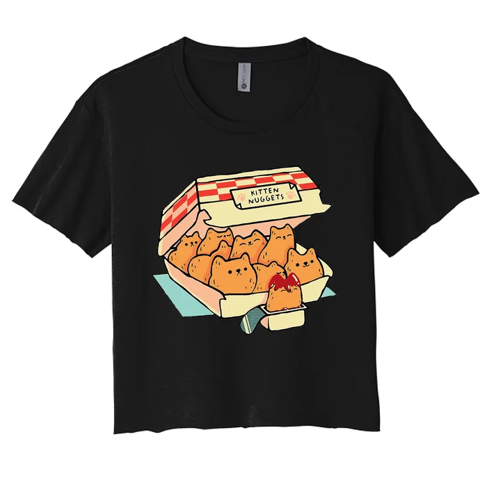 Kitten Nuggets Fast Food Cat And Chicken Nugget Lover Quote Women's Crop Top Tee