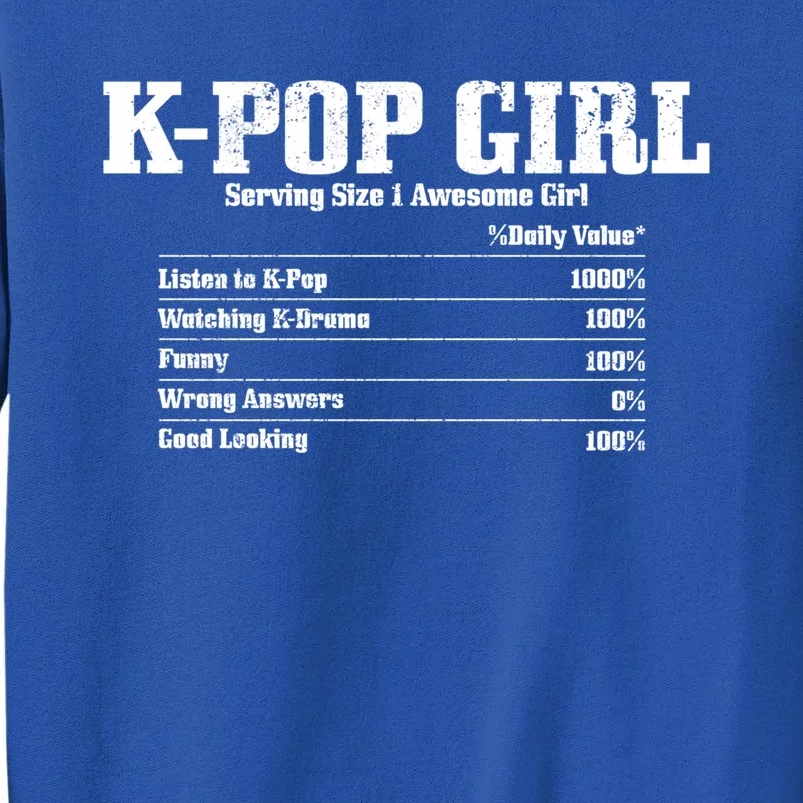 Kpop Nutrition Facts Funny Cute Kdrama Korean Music Gift Tall Sweatshirt