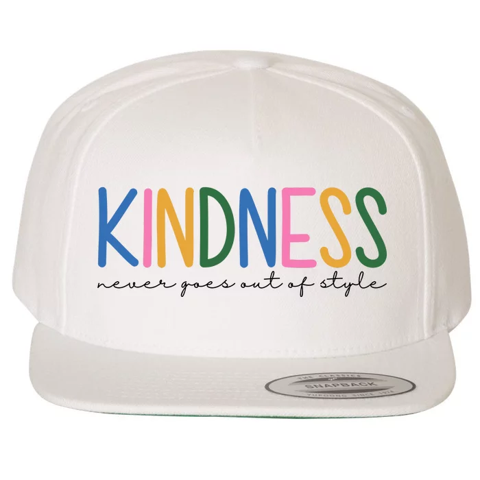 Kindness Never Goes Out Of Style Colorful Wool Snapback Cap