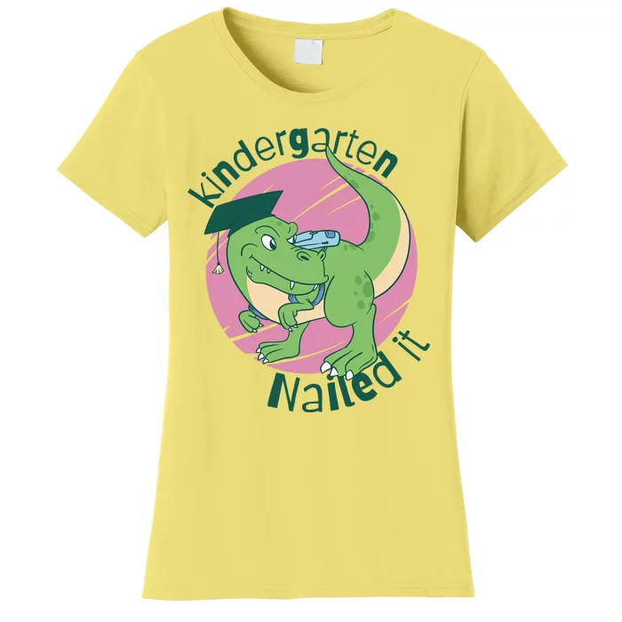 Kindergarten Nailed It Graduation Dinosaur Women's T-Shirt