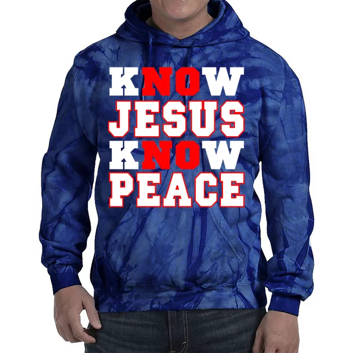 Know Jesus Know Peace Tie Dye Hoodie