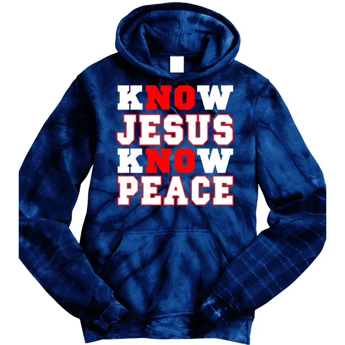 Know Jesus Know Peace Tie Dye Hoodie