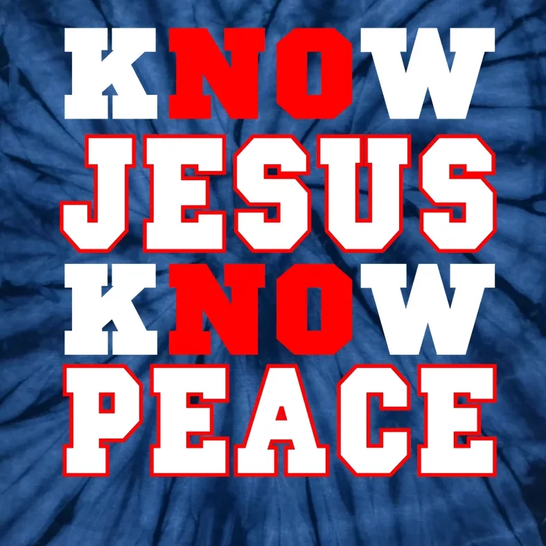 Know Jesus Know Peace Tie-Dye T-Shirt