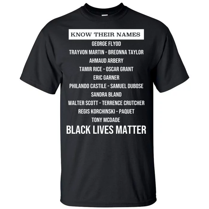 Know Their Names BLM Tall T-Shirt