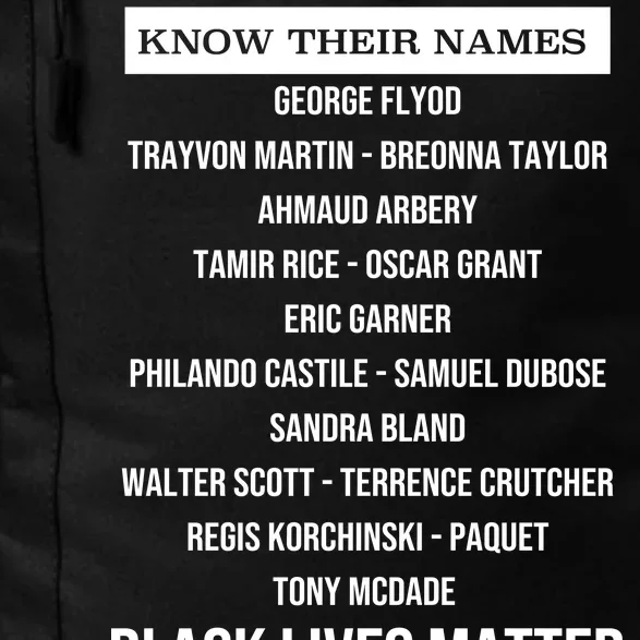 Know Their Names BLM Daily Commute Backpack