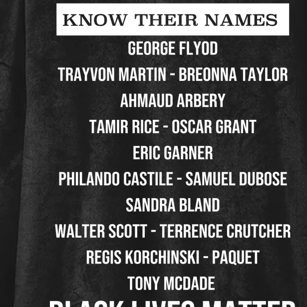 Know Their Names BLM Hooded Wearable Blanket