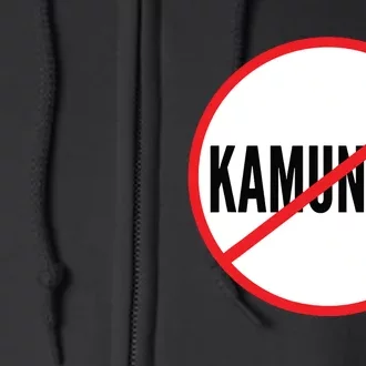 Kamunism No To Kamunism Full Zip Hoodie