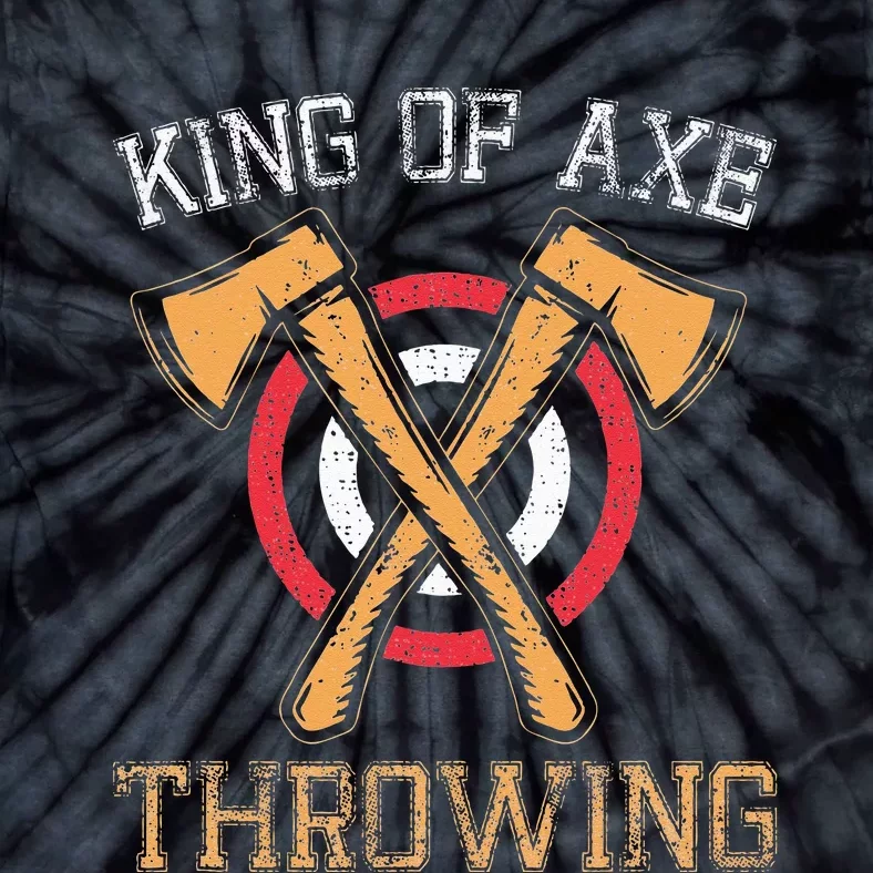 King Of Axe Throwing Hatchet Target Lumberjack Design Tie-Dye T-Shirt