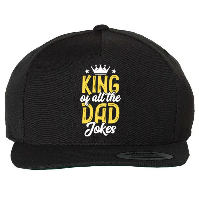 King Of All The Dad Jokes Fathers Day Papa Humor Gift Wool Snapback Cap