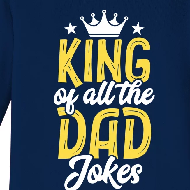 King Of All The Dad Jokes Fathers Day Papa Humor Gift Baby Long Sleeve Bodysuit