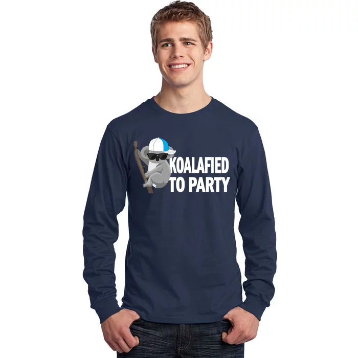 Koalafied To Party Tall Long Sleeve T-Shirt