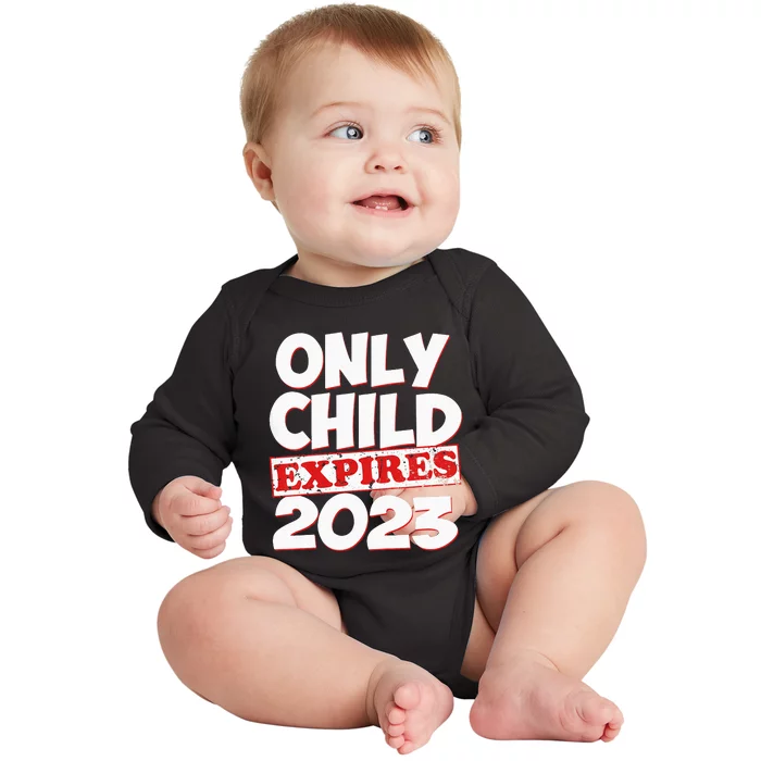 Kids Only Child Expires Big Bro Sis Baby Long Sleeve Bodysuit