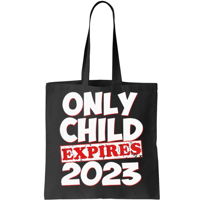 Kids Only Child Expires Big Bro Sis Tote Bag