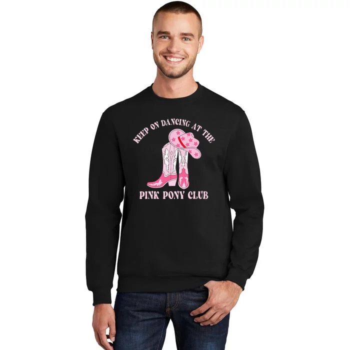 Keep Of Dancing At The Pink Pony Club C.R Western Sweatshirt