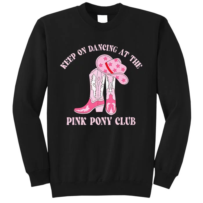 Keep Of Dancing At The Pink Pony Club C.R Western Sweatshirt