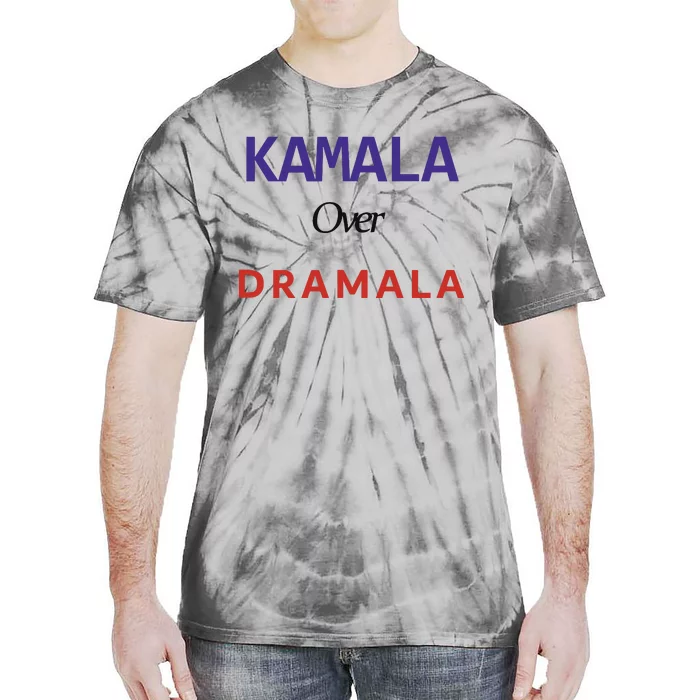 Kamala Over Dramala Tie-Dye T-Shirt