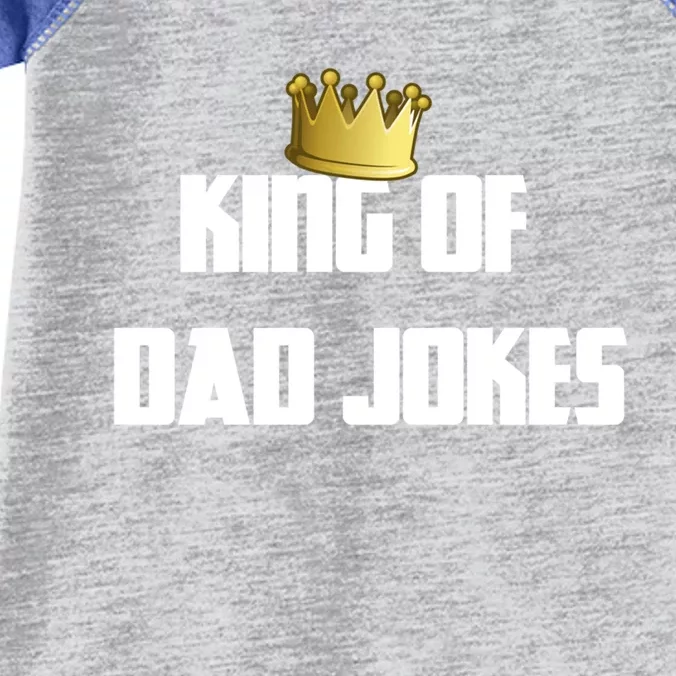 King Of Dad Jokes Crown Bad Joke Funny Fathers Day Gift Infant Baby Jersey Bodysuit