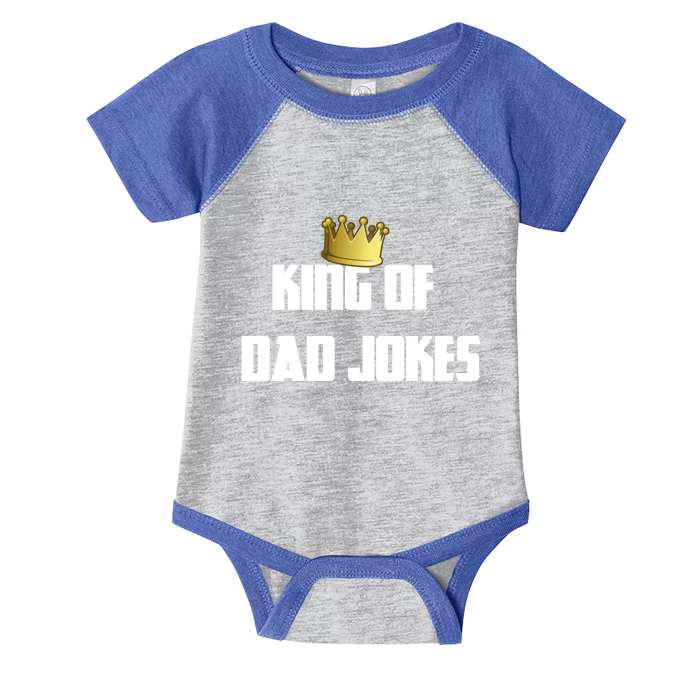 King Of Dad Jokes Crown Bad Joke Funny Fathers Day Gift Infant Baby Jersey Bodysuit