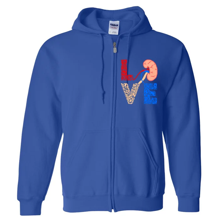 Kidney Organ Donation Love Dialysis Patients Nurse Nursing Funny Gift Full Zip Hoodie