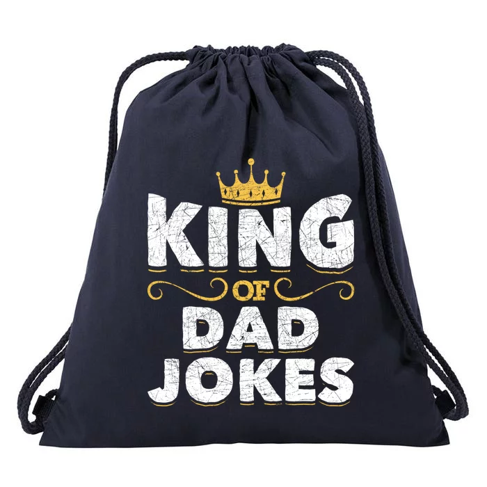 King Of Dad Jokes Crown Rad Jokes Puns Funny Dad Jokes Gift Drawstring Bag