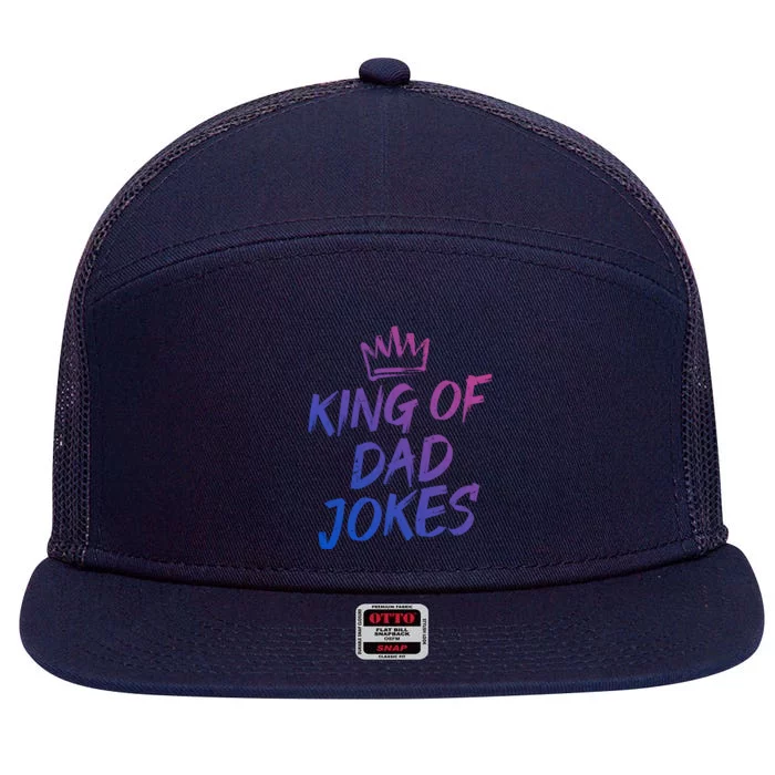 King Of Dad Jokes Fathers Day Humorous Puns Funny Dad Jokes Cute Gift 7 Panel Mesh Trucker Snapback Hat