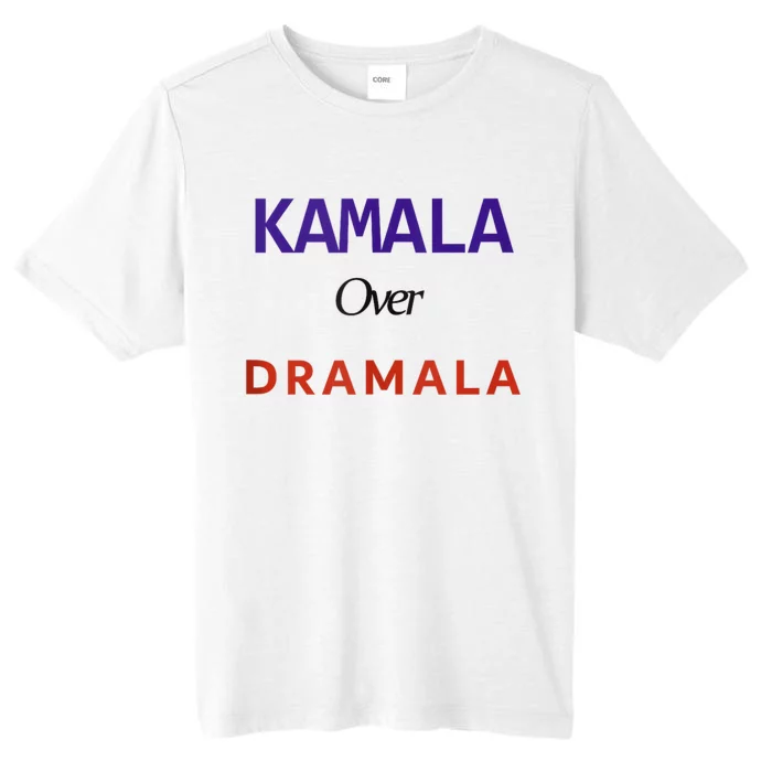 Kamala Over Dramala ChromaSoft Performance T-Shirt