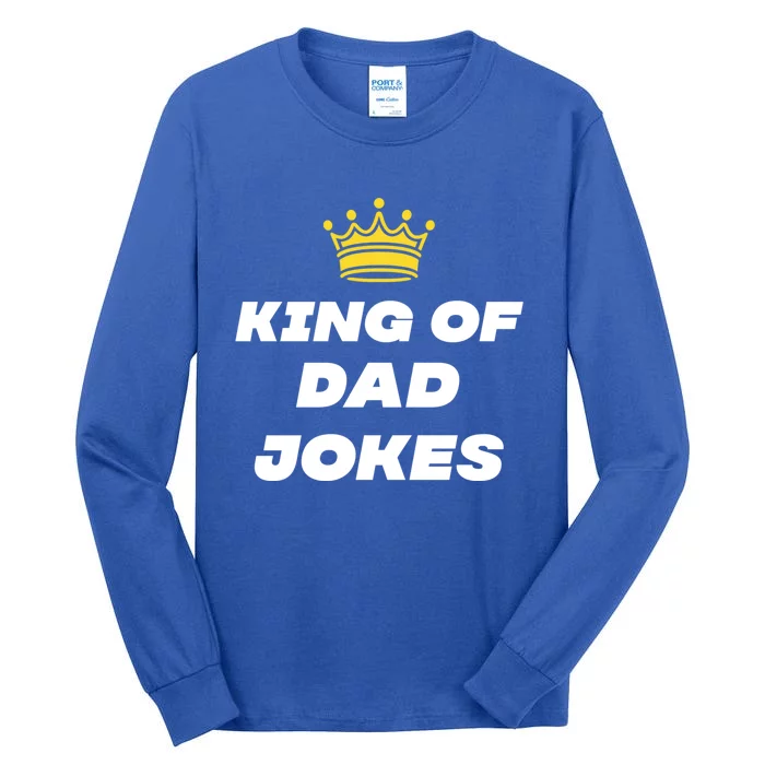 King Of Dad Jokes Funny Gift Tall Long Sleeve T-Shirt