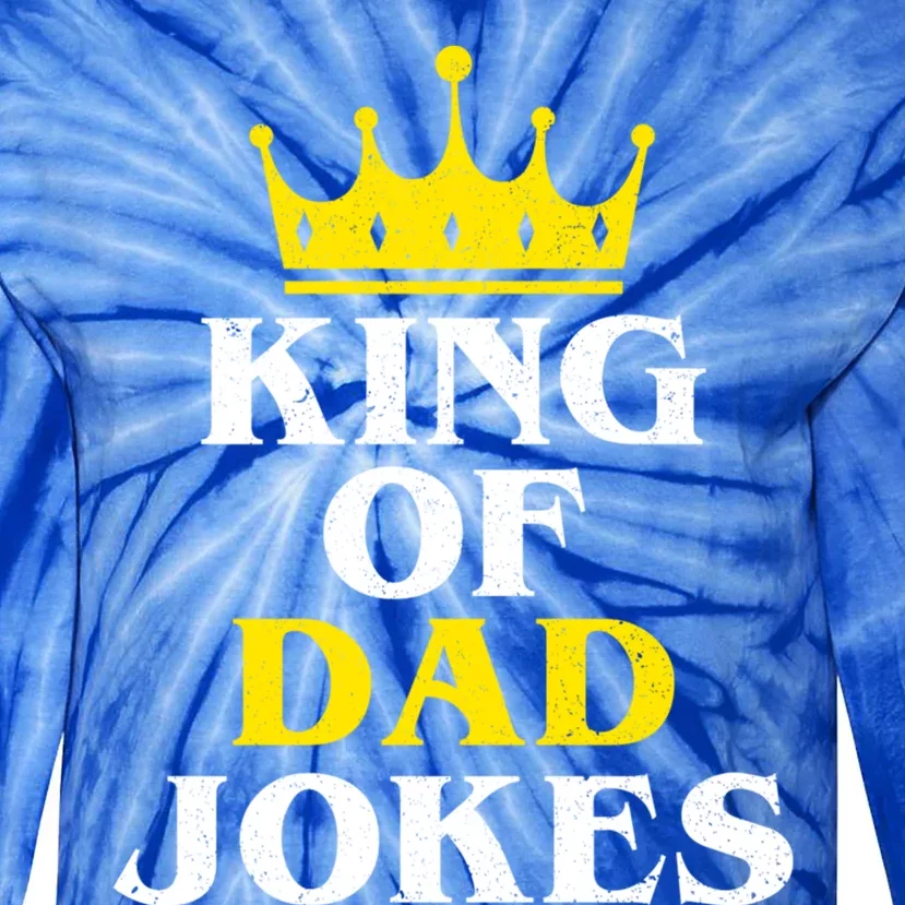 King Of Dad Jokes Funny Puns Rad Jokes Humorous Dad Jokes Cute Gift Tie-Dye Long Sleeve Shirt