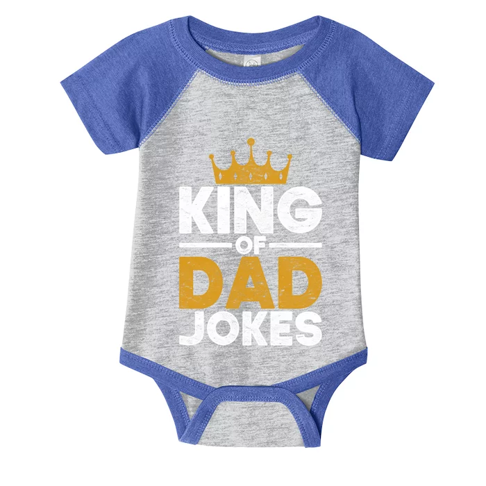 King Of Dad Jokes Humorous Rad Puns Funny Dad Jokes Meaningful Gift Infant Baby Jersey Bodysuit