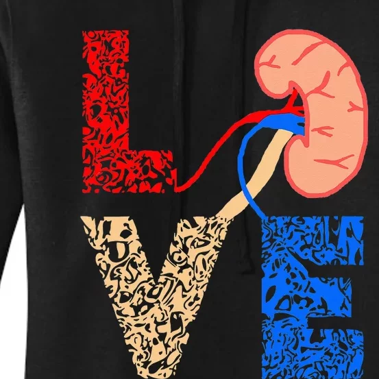 Kidney Organ Donation Love Dialysis Patients Nurse Nursing Women's Pullover Hoodie