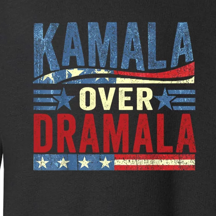 Kamala Over Dramala Toddler Sweatshirt