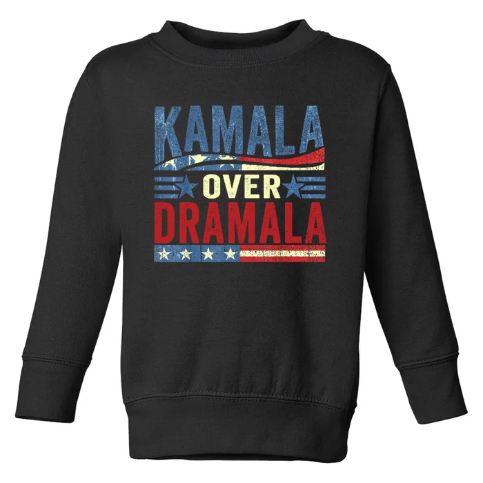 Kamala Over Dramala Toddler Sweatshirt