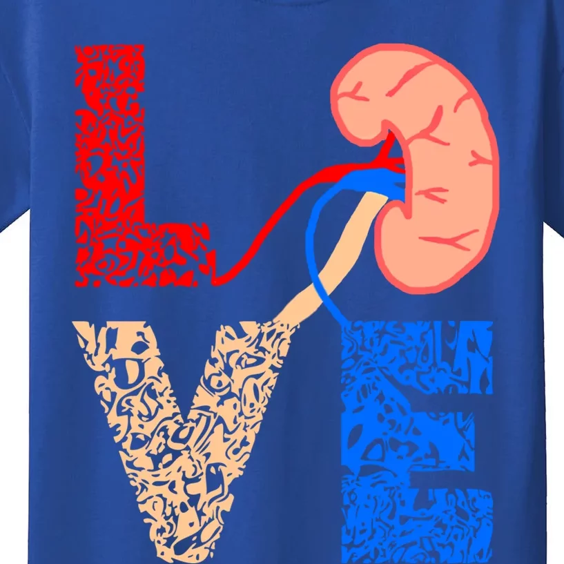 Kidney Organ Donation Love Dialysis Patients Nurse Nursing Gift Kids T-Shirt