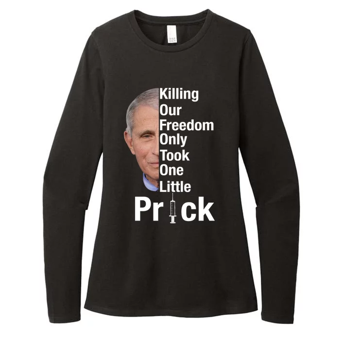 Killing Our Freedom Only Took One Little Prick Anti Faucci Womens CVC Long Sleeve Shirt