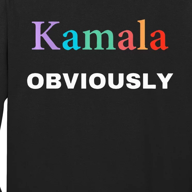 Kamala Obviously Harris Obviously Long Sleeve Shirt