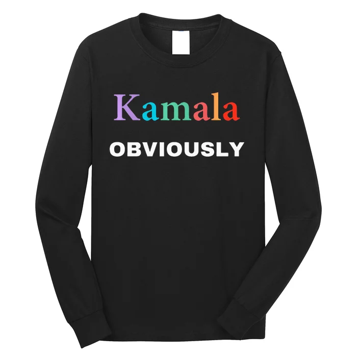 Kamala Obviously Harris Obviously Long Sleeve Shirt