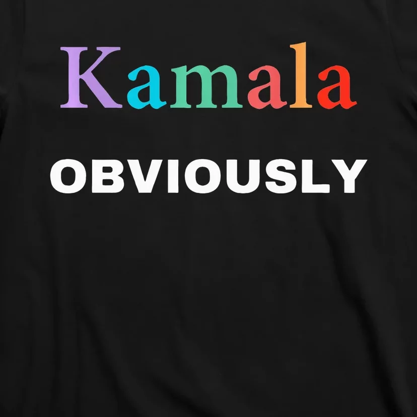 Kamala Obviously Harris Obviously T-Shirt