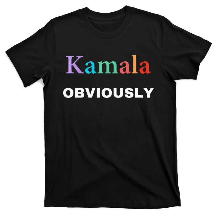 Kamala Obviously Harris Obviously T-Shirt