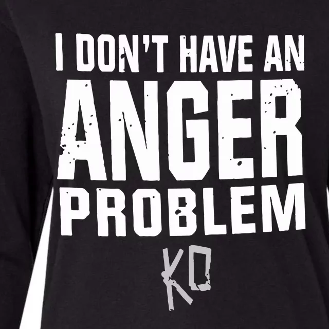 Kevin Owens I Don’t Have An Anger Problem Womens Cotton Relaxed Long Sleeve T-Shirt