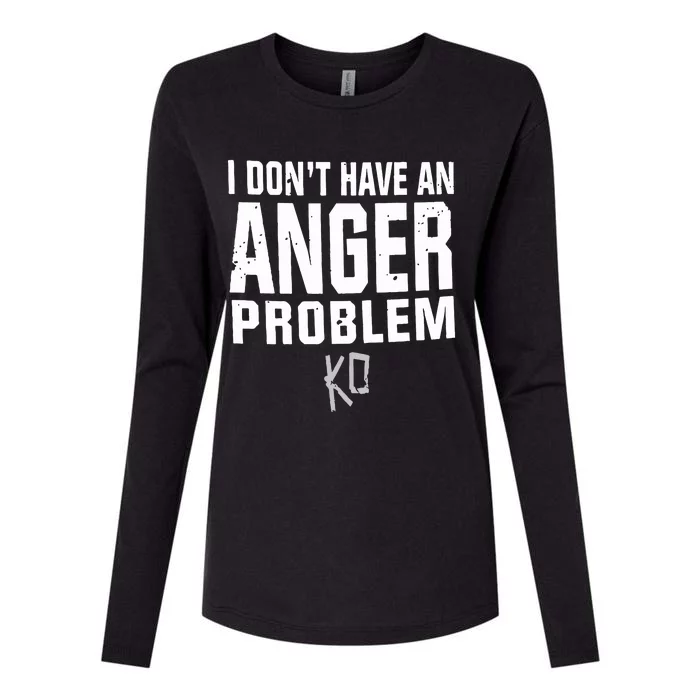 Kevin Owens I Don’t Have An Anger Problem Womens Cotton Relaxed Long Sleeve T-Shirt