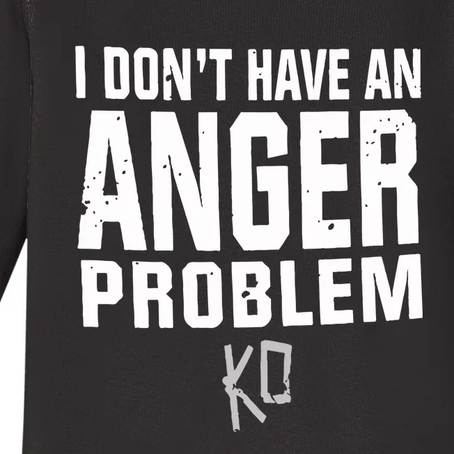 Kevin Owens I Don’t Have An Anger Problem Baby Long Sleeve Bodysuit